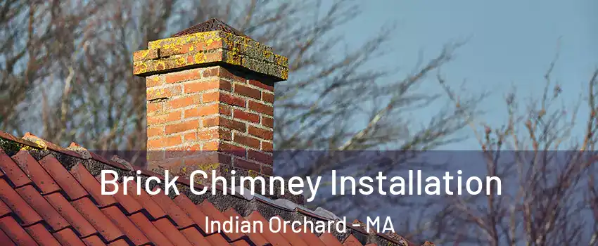 Brick Chimney Installation Indian Orchard - MA