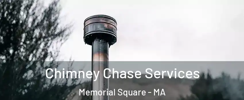 Chimney Chase Services Memorial Square - MA