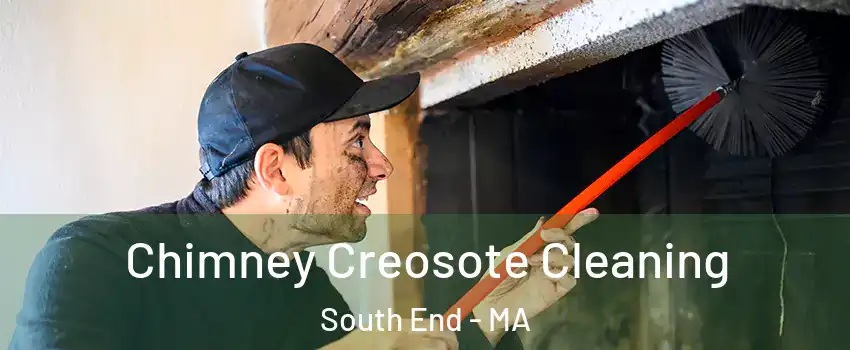 Chimney Creosote Cleaning South End - MA