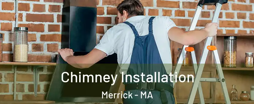 Chimney Installation Merrick - MA