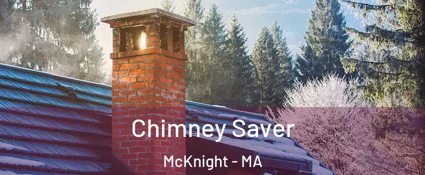 Chimney Saver McKnight - MA