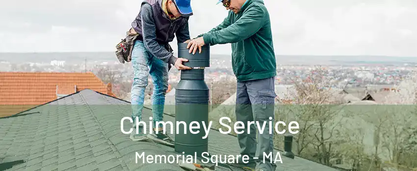 Chimney Service Memorial Square - MA