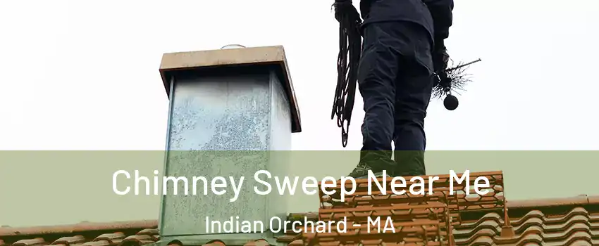 Chimney Sweep Near Me Indian Orchard - MA