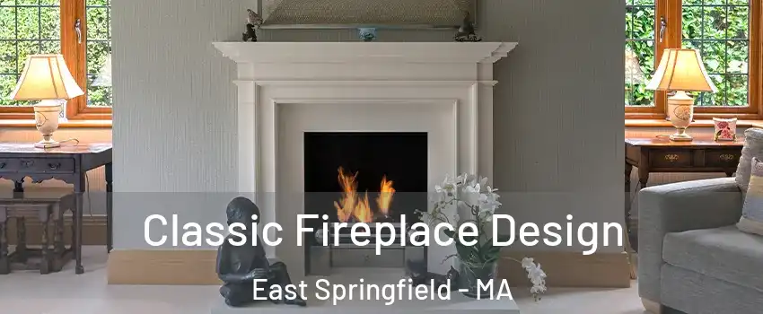 Classic Fireplace Design East Springfield - MA