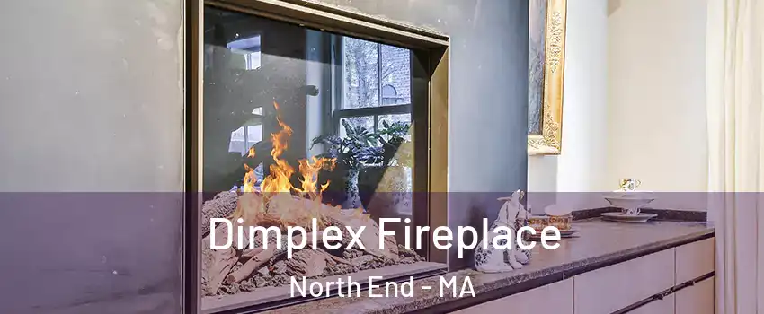 Dimplex Fireplace North End - MA