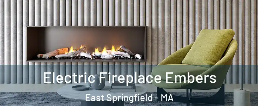 Electric Fireplace Embers East Springfield - MA