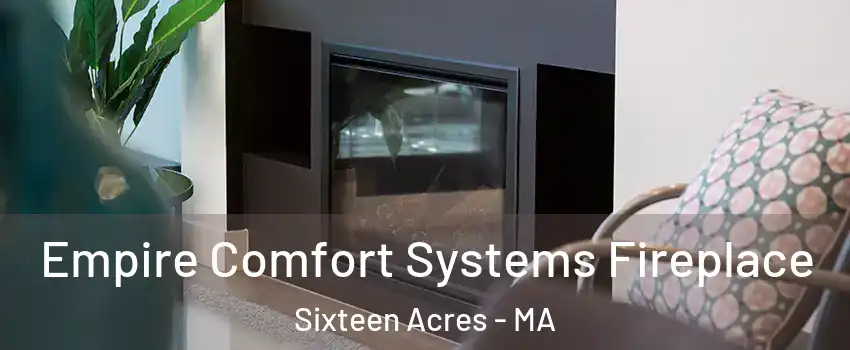Empire Comfort Systems Fireplace Sixteen Acres - MA
