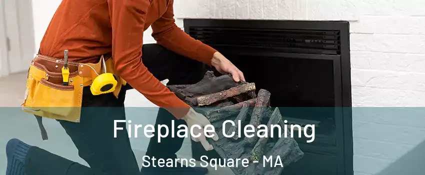 Fireplace Cleaning Stearns Square - MA