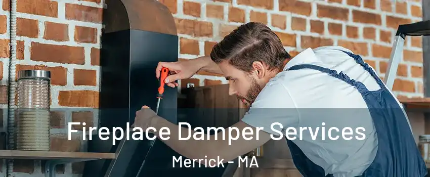 Fireplace Damper Services Merrick - MA