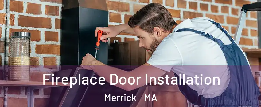 Fireplace Door Installation Merrick - MA