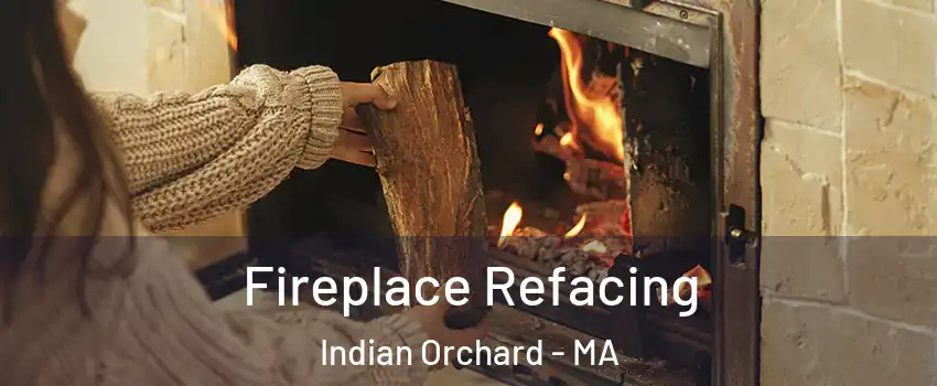Fireplace Refacing Indian Orchard - MA