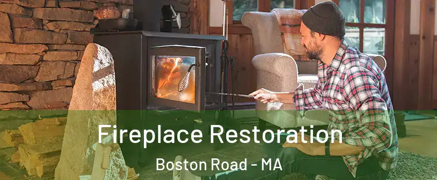 Fireplace Restoration Boston Road - MA