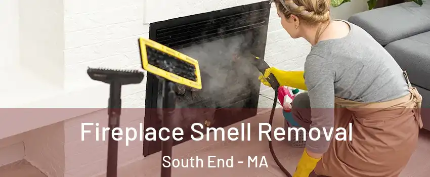 Fireplace Smell Removal South End - MA