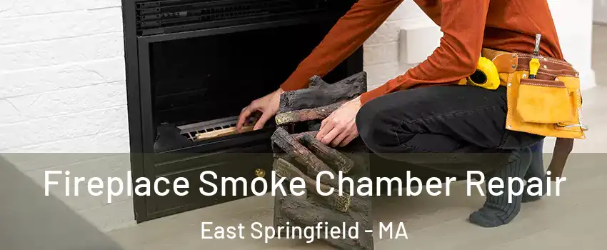 Fireplace Smoke Chamber Repair East Springfield - MA