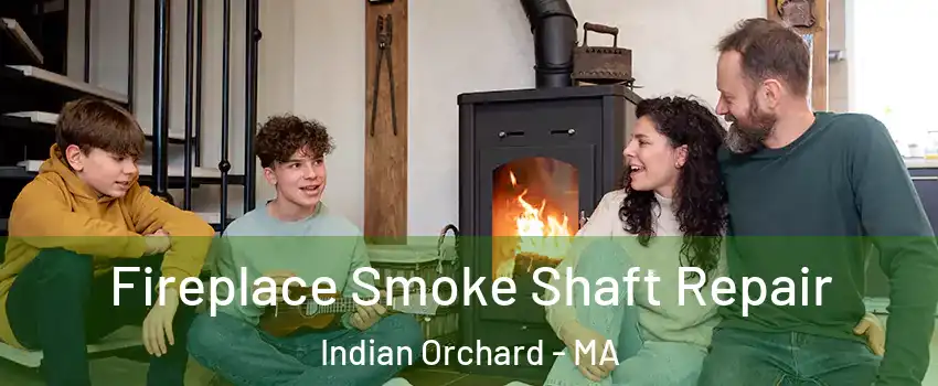 Fireplace Smoke Shaft Repair Indian Orchard - MA