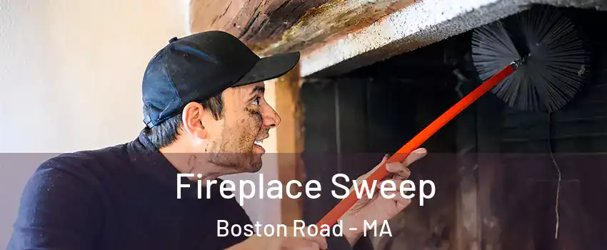 Fireplace Sweep Boston Road - MA