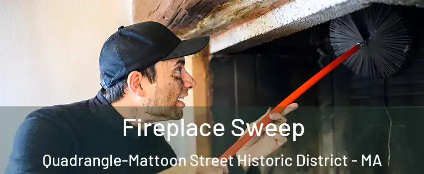Fireplace Sweep Quadrangle-Mattoon Street Historic District - MA