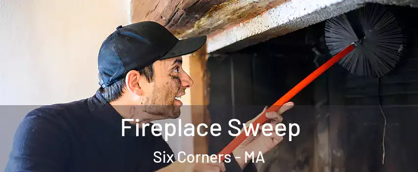 Fireplace Sweep Six Corners - MA
