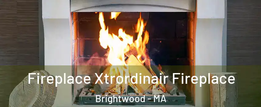 Fireplace Xtrordinair Fireplace Brightwood - MA