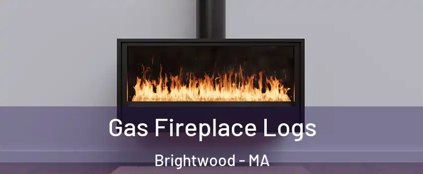 Gas Fireplace Logs Brightwood - MA