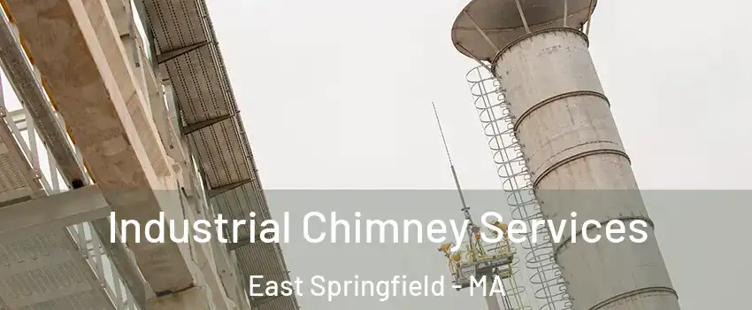 Industrial Chimney Services East Springfield - MA