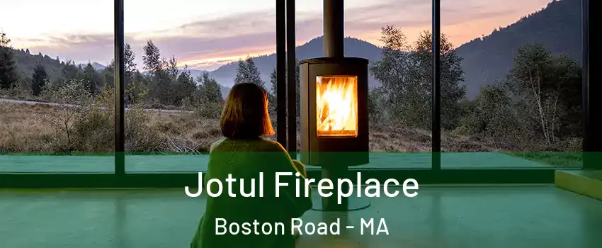 Jotul Fireplace Boston Road - MA