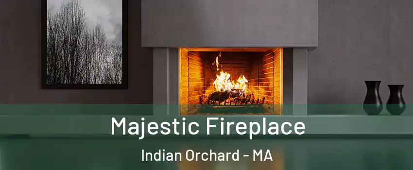 Majestic Fireplace Indian Orchard - MA