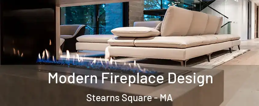 Modern Fireplace Design Stearns Square - MA
