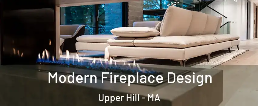 Modern Fireplace Design Upper Hill - MA