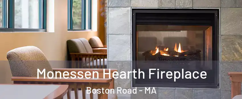 Monessen Hearth Fireplace Boston Road - MA