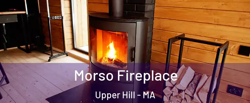 Morso Fireplace Upper Hill - MA