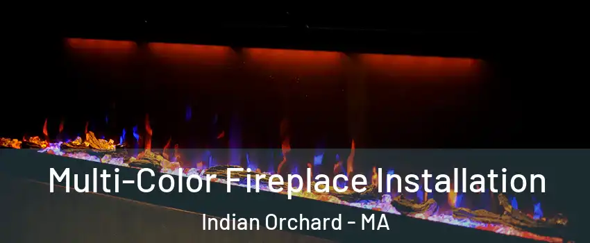 Multi-Color Fireplace Installation Indian Orchard - MA