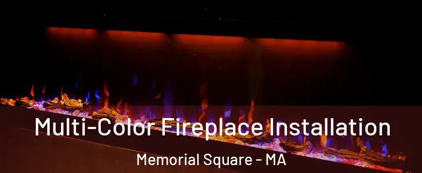 Multi-Color Fireplace Installation Memorial Square - MA