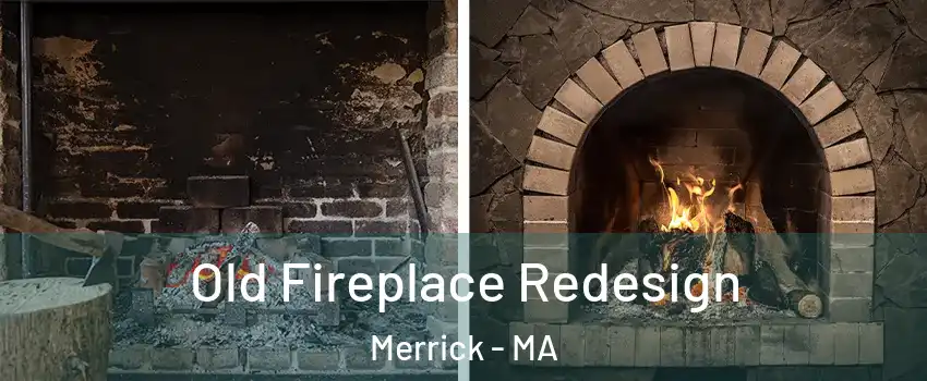 Old Fireplace Redesign Merrick - MA