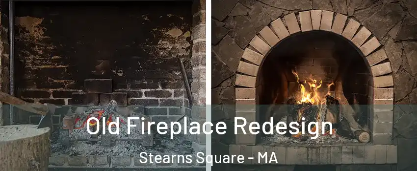 Old Fireplace Redesign Stearns Square - MA