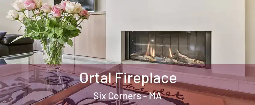 Ortal Fireplace Six Corners - MA
