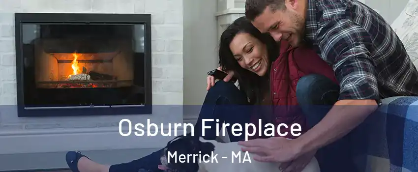 Osburn Fireplace Merrick - MA