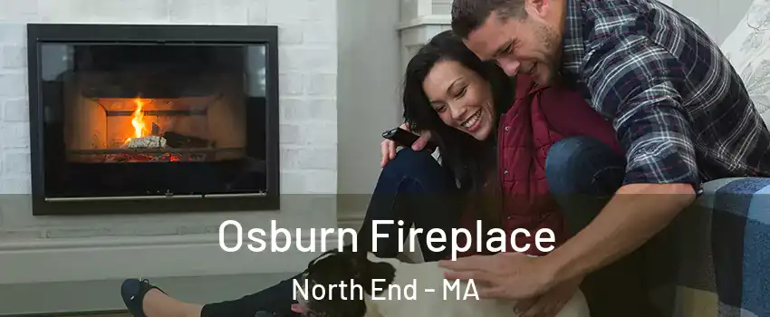 Osburn Fireplace North End - MA