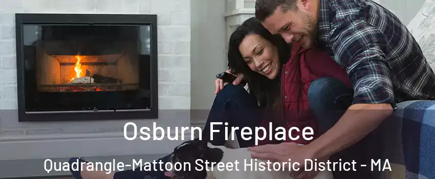 Osburn Fireplace Quadrangle-Mattoon Street Historic District - MA