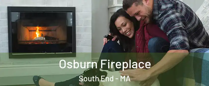Osburn Fireplace South End - MA