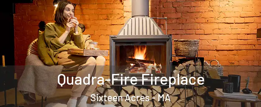 Quadra-Fire Fireplace Sixteen Acres - MA