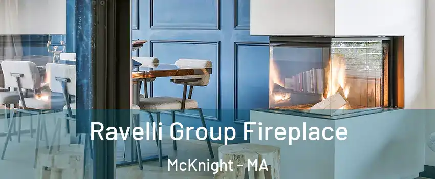 Ravelli Group Fireplace McKnight - MA