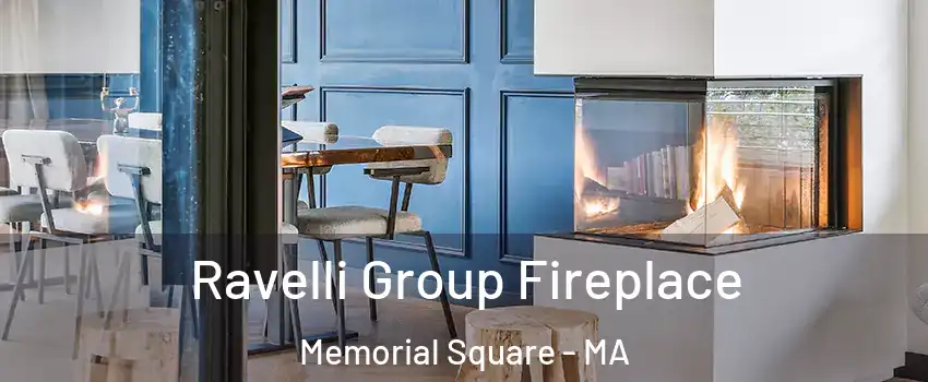 Ravelli Group Fireplace Memorial Square - MA