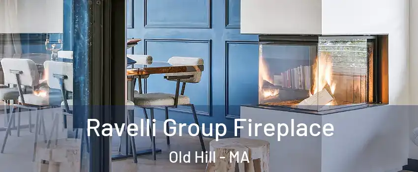 Ravelli Group Fireplace Old Hill - MA