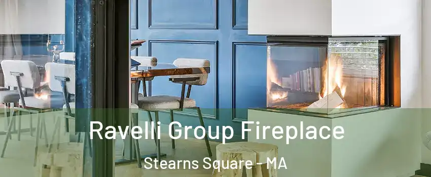 Ravelli Group Fireplace Stearns Square - MA