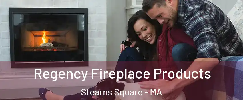 Regency Fireplace Products Stearns Square - MA