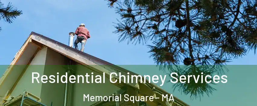 Residential Chimney Services Memorial Square - MA