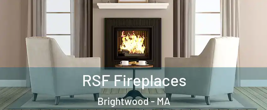 RSF Fireplaces Brightwood - MA