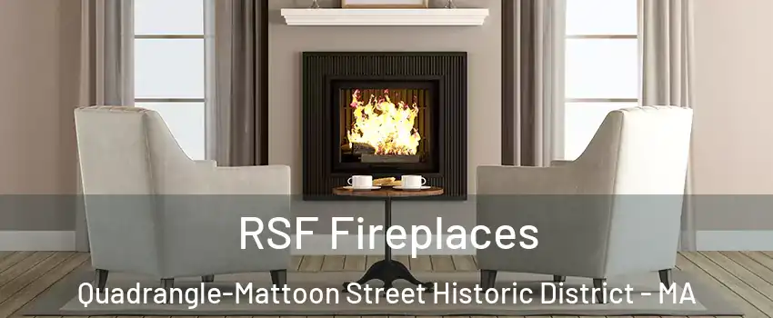 RSF Fireplaces Quadrangle-Mattoon Street Historic District - MA