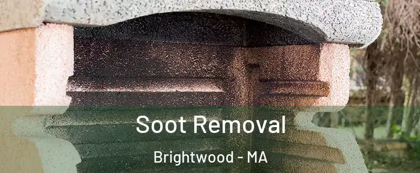 Soot Removal Brightwood - MA
